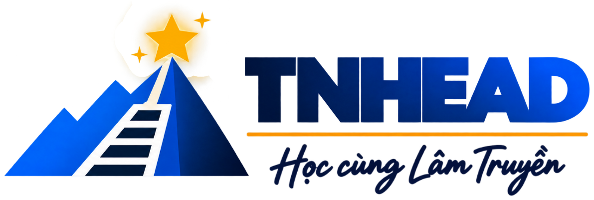 TNHEAD – Học cùng Lâm Truyền